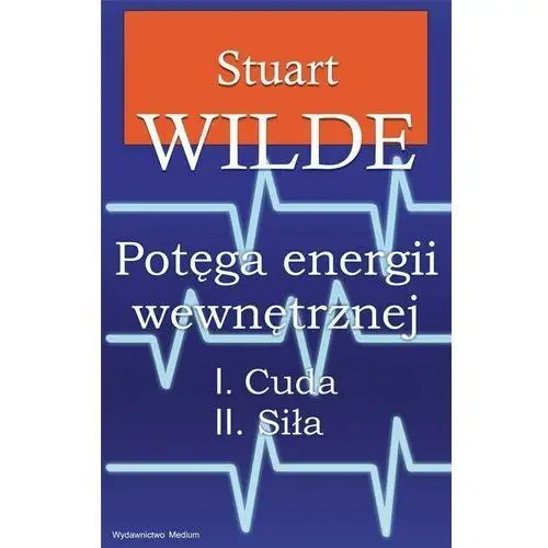 Potęga energii wewnętrznej Wilde Stuart
