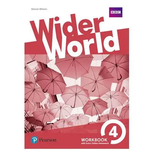 Wider World 4 Workbook with Extra Online Homework Pack Damian Williams