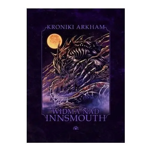 Widma nad Innsmouth. Kroniki Arkham