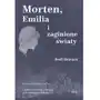 Morten, Emilia i zaginione światy Sklep on-line