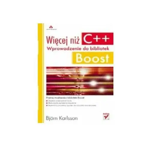 Więcej niż C++. Wprowadzenie do Bibliotek Boost