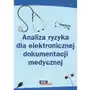 Wiedza i praktyka Analiza ryzyka dla elektronicznej dokumentacji medycznej Sklep on-line