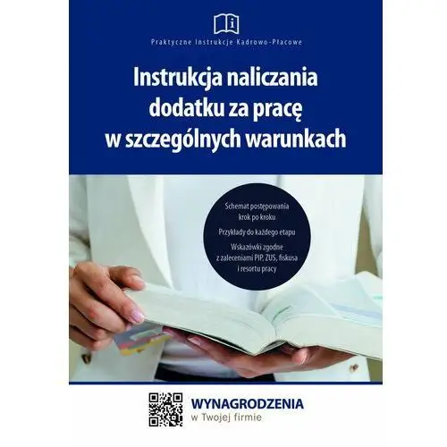 Instrukcja naliczania dodatku za pracę w szczególnych warunkach (e-book) Wiedza i praktyka