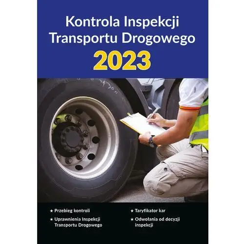 Wiedza i praktyka Kontrola inspekcji transportu drogowego 2023