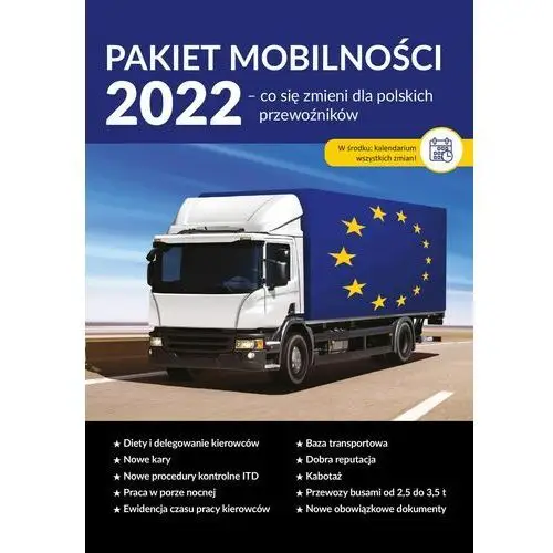 Pakiet mobilności 2022. co się zmieni dla polskich przewoźników, AZ#3EA16362EB/DL-ebwm/epub