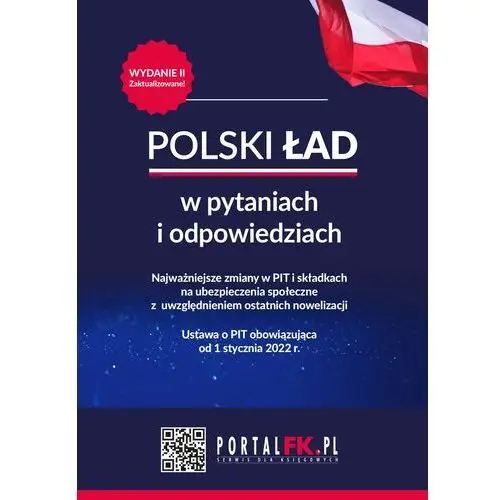 Polski ład w pytaniach i odpowiedziach najważniejsze zmiany w pit i składkach na ubezpieczenia społeczne - wydanie ii, AZ#5F6270CFEB/DL-ebwm/epub