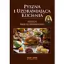 Pyszna i Uzdrawiająca Kuchnia Według Świętej Hildegardy (E-book) Sklep on-line