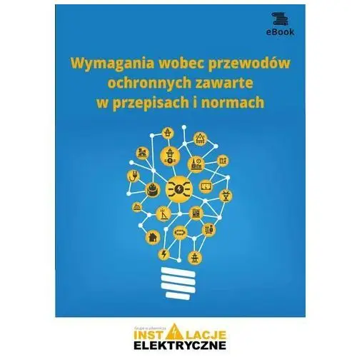 Wymagania wobec przewodów ochronnych zawarte w przepisach i normach (e, AZ#09BB947CEB/DL-ebwm/pdf