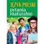 Wiedza Język polski. pytania maturalne Sklep on-line