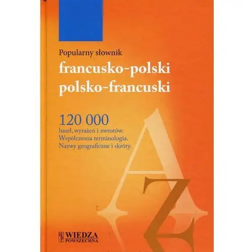 Popularny słownik francusko-polski, polsko-francuski (wyd. 2) Wiedza powszechna