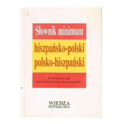 Wiedza powszechna Słownik minimum hiszpańsko-polski polsko-hiszpański