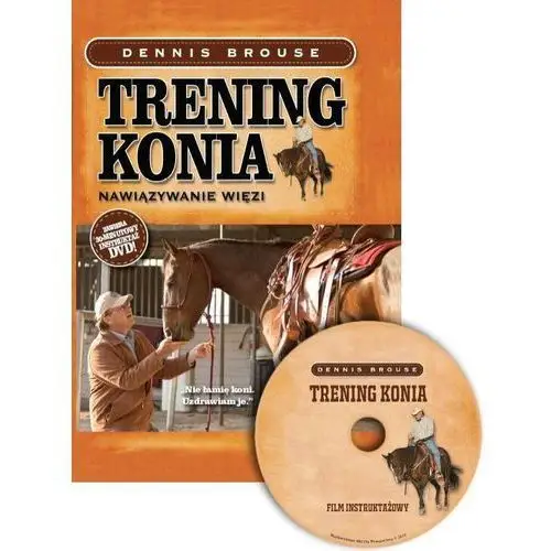 Wiedza powszechna Trening konia - nawiązywanie więzi + dvd