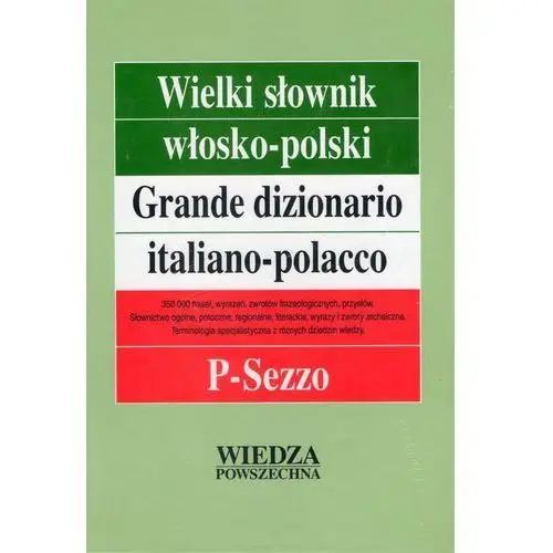 Wielki słownik włosko-polski t. 3 p-sezzo