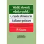 Wielki słownik włosko-polski t. 3 p-sezzo Sklep on-line