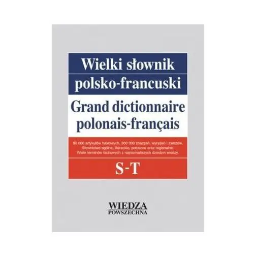 Wp wielki słownik polsko-francuski t.4 (s-t) Wiedza powszechna