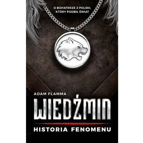 Wiedźmin. historia fenomenu