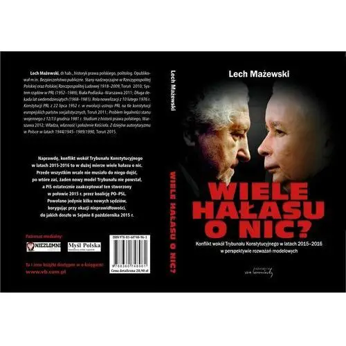 Wiele hałasu o nic? Konflikt wokół Trybunału Konstytucyjnego w latach 2015-2016 w perspektywie rozważań modelowych