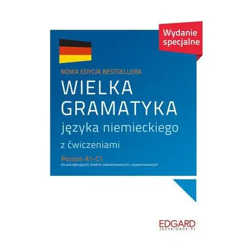 Wielka gramatyka języka niemieckiego. Wydanie specjalne Eliza Chabroz, Jarosław Grzywacz