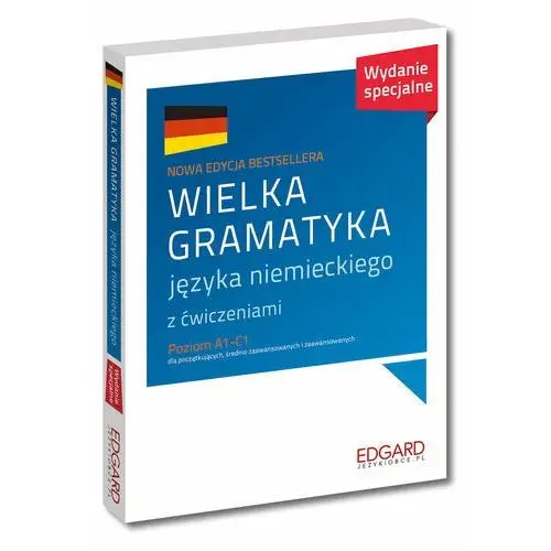 Wielka gramatyka języka niemieckiego z ćwiczeniami. Poziom A1-C1. Wydanie specjalne