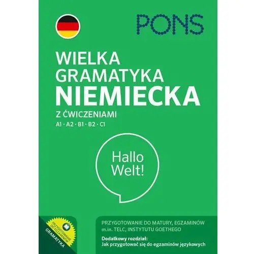 Wielka gramatyka niemiecka z ćwiczeniami PONS. Poziom A1-C1