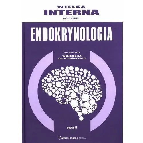 Wielka Interna Endokrynologia. Część 2