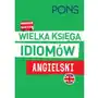 Wielka księga idiomów. Angielski PONS Sklep on-line