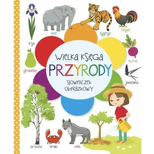 Wielka księga przyrody. Słowniczek obrazkowy