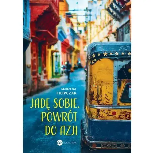 Wielka litera Jadę sobie. powrót do azji