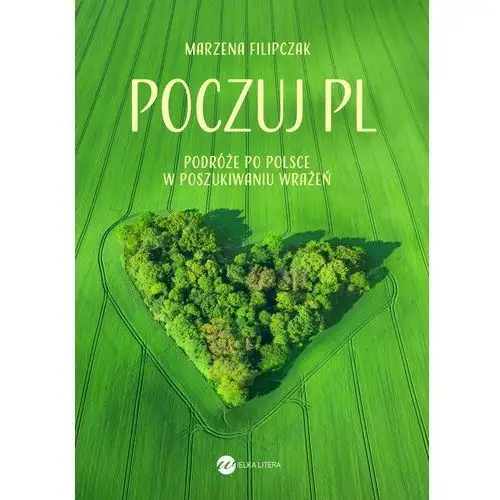 Poczuj PL - Marzena Filipczak - książka