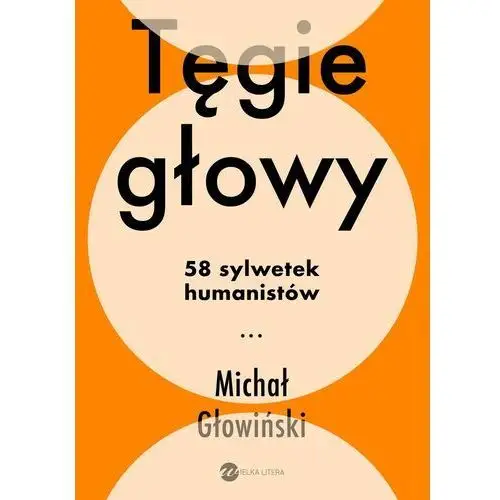 Tęgie głowy. 58 sylwetek humanistów, AZ#7C8398E5EB/DL-ebwm/mobi