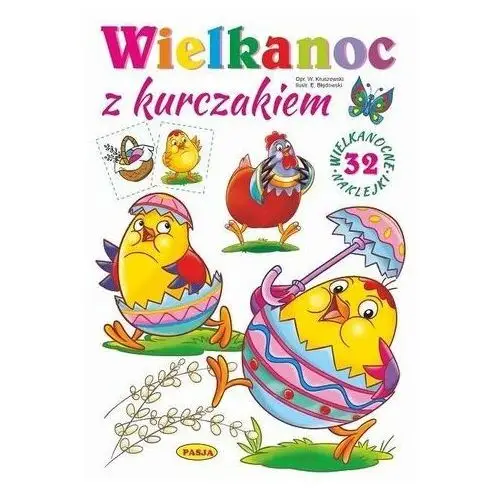 Wielkanoc z kurczakiem Praca zbiorowa