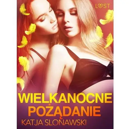 Wielkanocne pożądanie