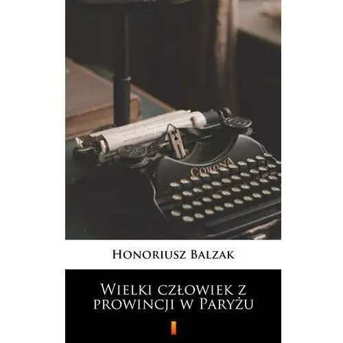 Wielki człowiek z prowincji w paryżu