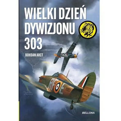 Wielki dzień Dywizjonu 303