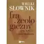 Wielki słownik frazeologiczny PWN z przysłowiami Sklep on-line