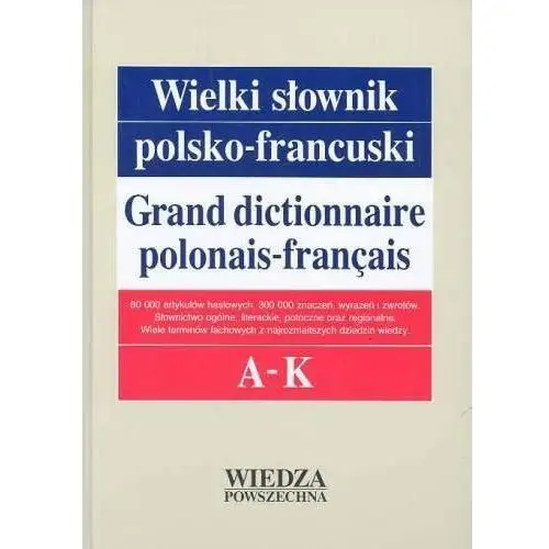 Wielki słownik polsko-francuski. Tom 1