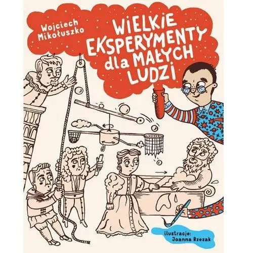 Wielkie eksperymenty dla małych ludzi