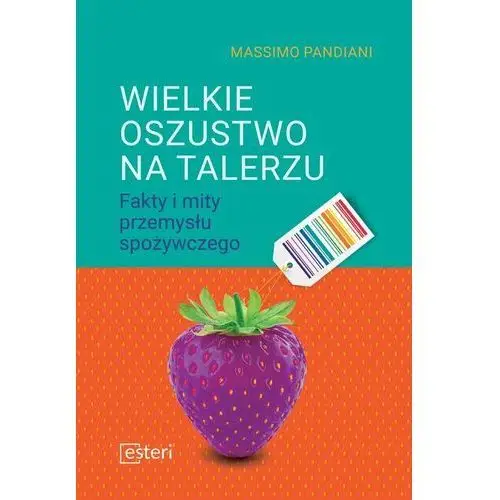 Wielkie oszustwo na talerzu