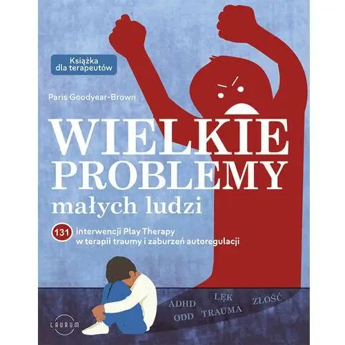 Wielkie problemy małych ludzi