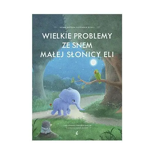 Wielkie problemy ze snem małej słonicy Eli