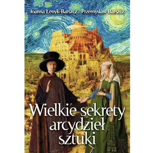 Wielkie sekrety arcydzieł sztuki