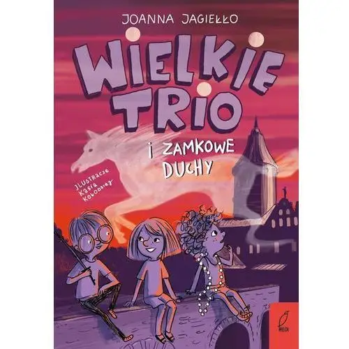 Wielkie Trio i zamkowe duchy. Tom 2