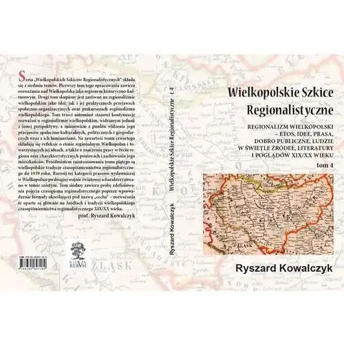 Wielkopolskie szkice regionalistyczne. Tom 4