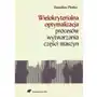 Wielokryterialna optymalizacja procesów wytwarzania części maszyn Sklep on-line