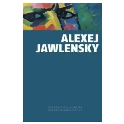 Alexej von jawlensky Wienand verlag