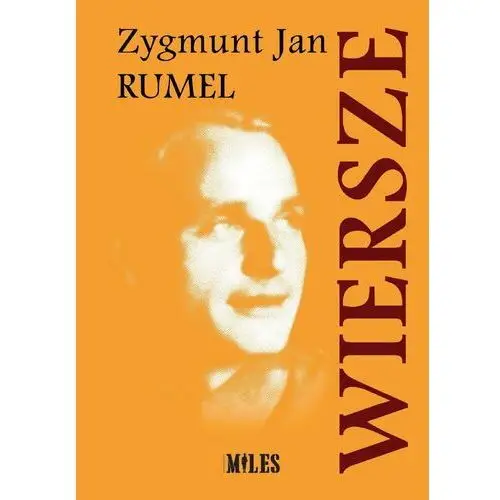 Wiersze Zygmunt Jan Rumel