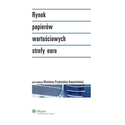 Wiesława przybylska-kapuścińska Rynek papierów wartościowych strefy euro