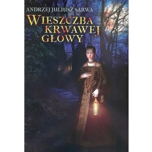 Wieszczba krwawej głowy