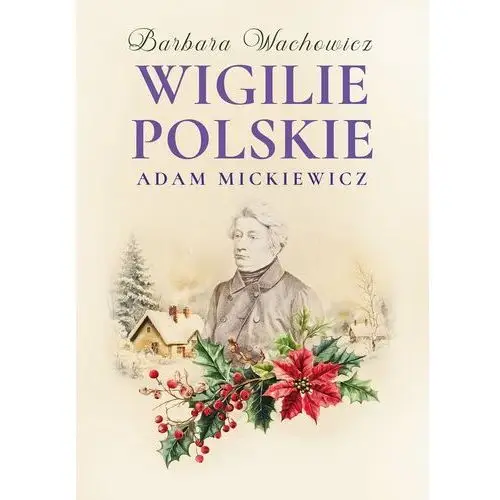 Wigilie Polskie Adam Mickiewicz