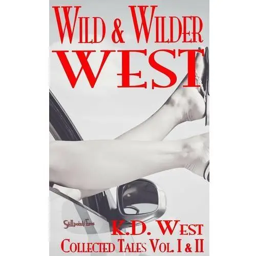 Wild and Wilder West